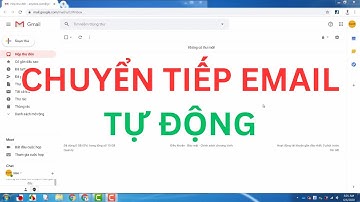 Thiết lập chế độ chuyển tiếp email tự động