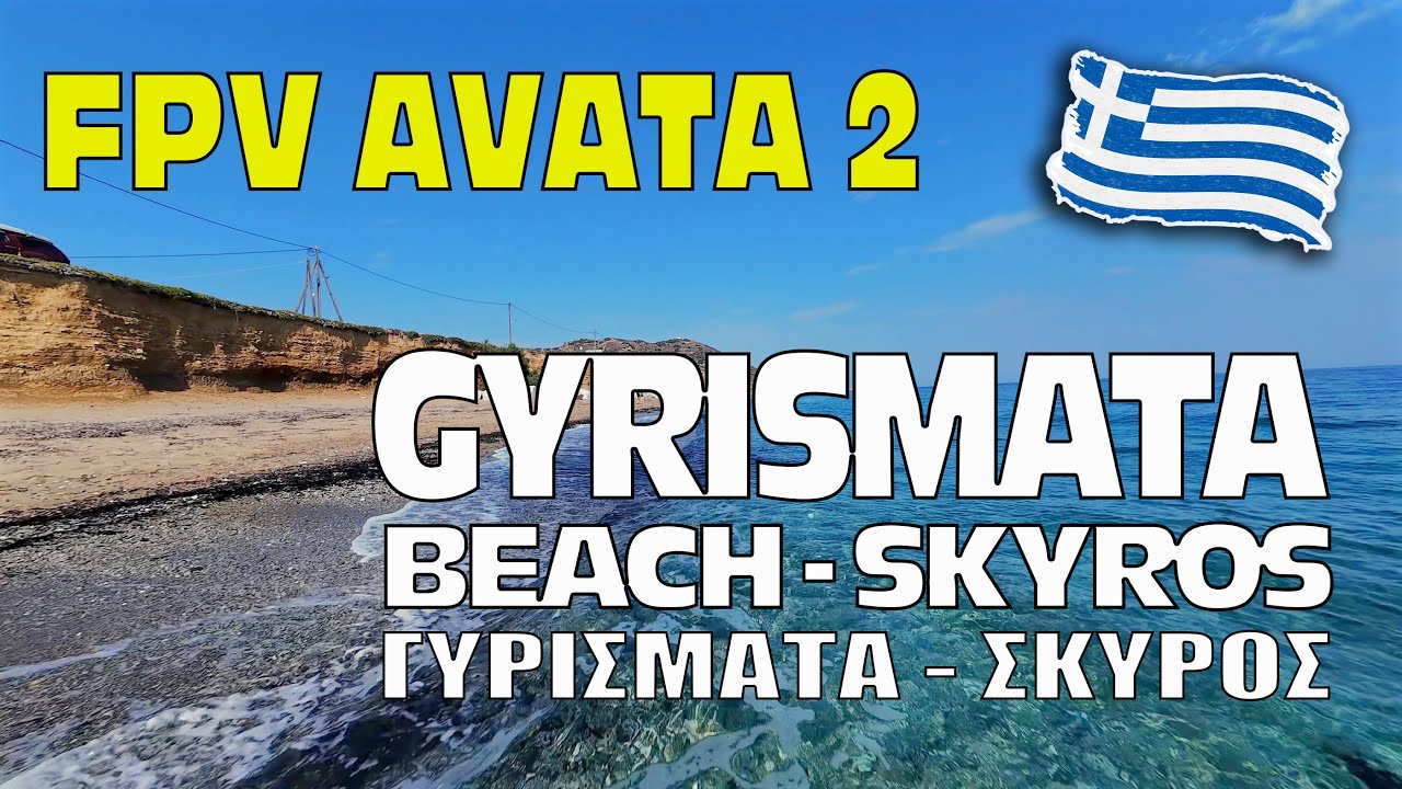 Gyrismata Beach Skyros | DJI Avata 2 FPV Flight