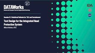 Session 1C: Test Design for the Integrated Head Protection System