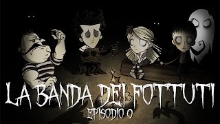 La Banda dei Fottuti - Episodio 0 @RandomGameplay00