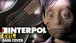 Interpol - Evil | Bass Cover | PDF + Guitar Pro