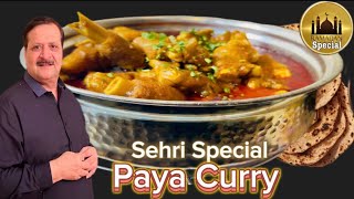 Desi Delight: Irresistible Paya Curry Recipe for Desi Food Fantasy I Sehri Special I Paya Curry
