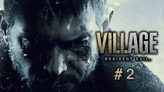 I STILL DON'T WANT TO DO THIS | Resident Evil 8 - Part 2