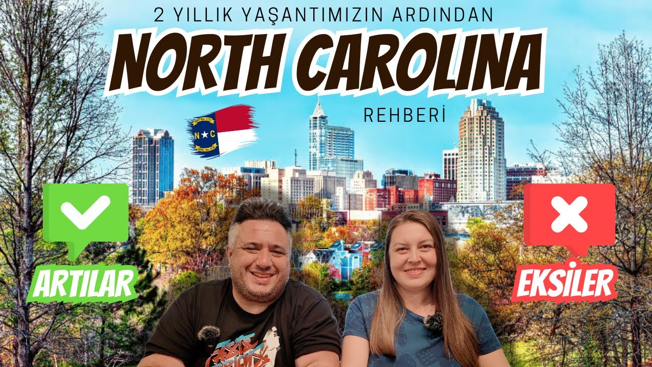 North Carolina'da Yaşamak: Artıları & Eksileri (Pros & Cons of Living in North Carolina)