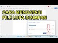 Cara Mengembalikan File Word Lupa di Save