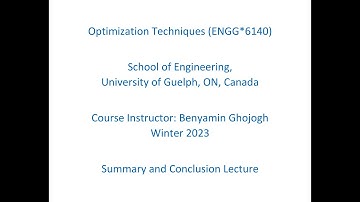 Optimization Techniques - W2023 - Summary and Conclusion Lecture