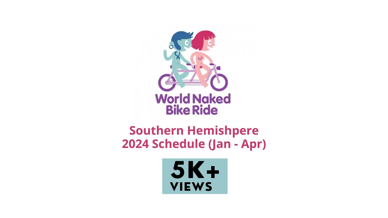 World Naked Bike Ride Schedule 2024 Jan Apr Southern Hemisphere world-naked-bike-ride-schedule-2024-jan-apr-southern-hemisphere