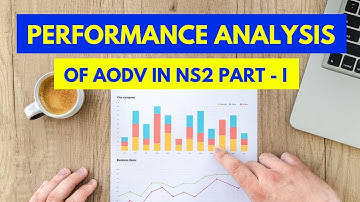 Detailed performance analysis of AODV in NS2 Part I
