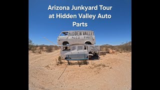 Hidden Valley Auto Parts Junkyard Tour in Maricopa, AZ