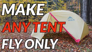 Pitch ANY Tent Fly Only with this HACK