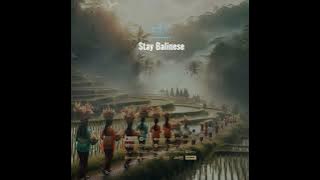 Palawara - Stay Balinese - Backsound Tema Bali - Album Bali Lounge