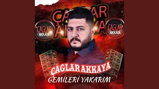 Gemileri Yakarım