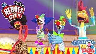 kids songs todds circus song heroes of the city