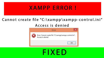 Cannot create file "C:\xampp\xampp-control.ini" Access is denied Fixed (Solution)