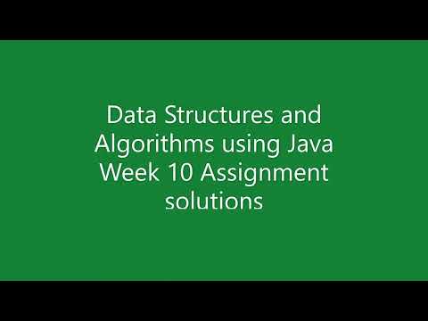 Data Structures and algorithms using Java Week 10 Assignment solutions | NPTEL | JULY 2022