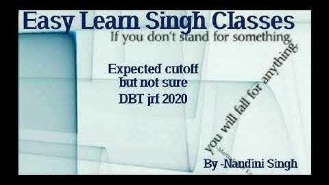 Know DBT Jrf 2020 Expected Cut-off | By Nandini Singh