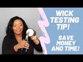 Wooden Wick Testing Tip | Save Time and Money | Paris Nikkole