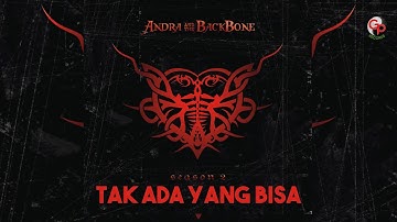 Andra And The Backbone - Tak Ada Yang Bisa (Official Audio)