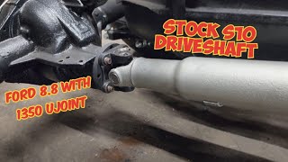 V8 S10 Stock Driveshaft With FORD 8.8 Rear and Turbo 350