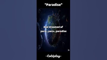 Thumbnail of Paradise - Coldplay  | Lyrics