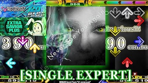 【DDR A20 PLUS】 Never See You Again  [SINGLE EXPERT] 譜面確認＋クラップ