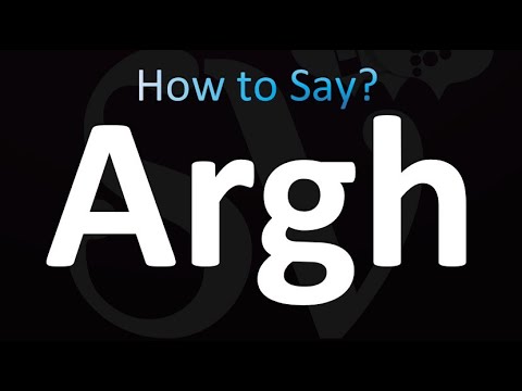 Vídeo: O que é a pronúncia de aargh?
