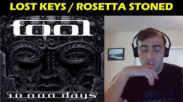 Lost Keys / Rosetta Stoned - Tool (Reaction) [plus Lipan Conjuring]