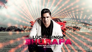 Video thumbnail of "LUCKY SINGH - BURHAPA | CHUTNEY SONG (PROD.BY IRFAAN)"