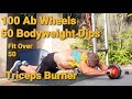 100 Ab Wheels and 50 Bodyweight Dips. Wide grip roll outs - fit over 50 !