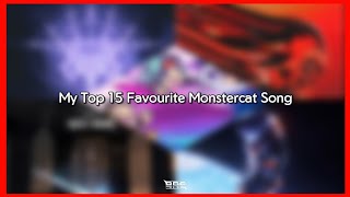 My Top 15 Favourite Monstercat Song