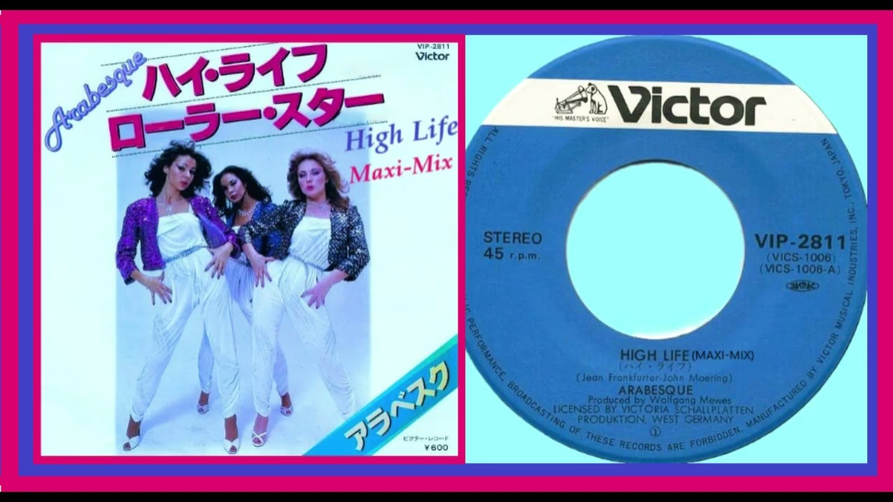 Arabesque - High Life [Maxi-Mix & Dandy-Dub]