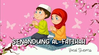 Senandung Alfatihah - Shema | Lagu Anak Islami | Dengan Menyebut NamaMu Ya Allah