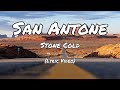 San Antone - Stone Cold (Official Lyric Video)
