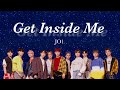 Get Inside Me - JO1(제이오원/ジェイオーワン) 【JPN/ENG/HAN/POM】