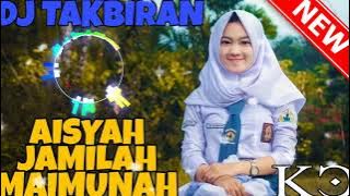 DJ TAKBIRAN AISYAH JATUH CINTA PADA JAMILAH