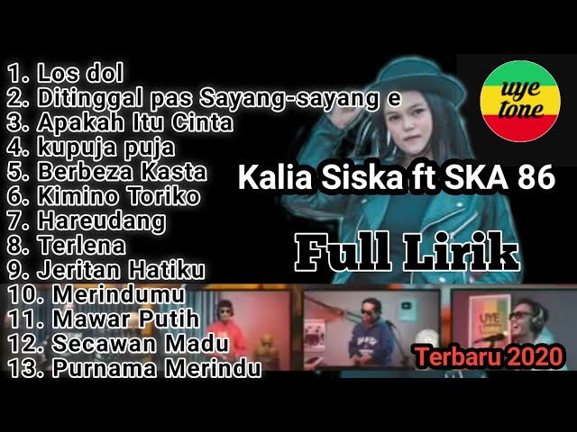 Full Album | Full lirik Karaoke DJ Kentrung Kalia Siska ft SKA 86 | Terbaru 2020 | tanpa iklanuyeton class=