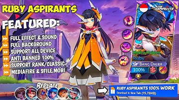 NEW Script Ruby Aspirants No Password | Full Effect & Sounds | Update New Patch MLBB