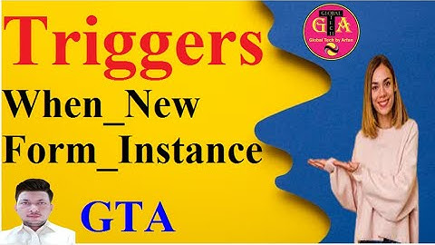 When New Form Instance Trigger