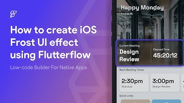 How To Create the iOS Frosted Glass UI effect with Flutterflow