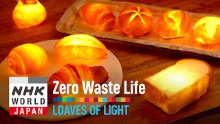 Loaves of Light  Zero Waste Life