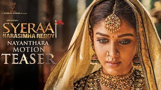 Nayanthara Motion Teaser | Sye Raa Narasimha Reddy | Chiranjeevi | Ram Charan | Surender Reddy Image