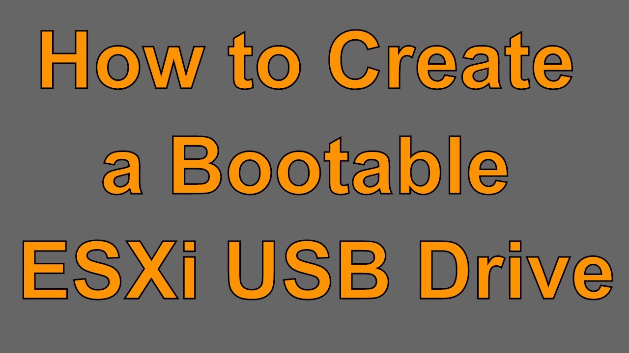 bootable esxi installer usb flash drive mac bootable esxi installer usb flash drive mac