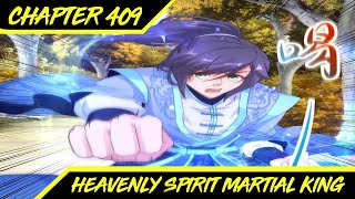 Obtained Heavenly Yellow Fruit ™ Heavenly Spirit Martial King Chapter 409