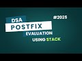Postfix evaluation using #stack #dsa #2025