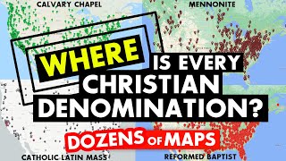 Christian Denominations: Where Are They Located in America?