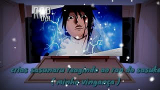 Crias Sasunaru Sasuke Shippudem Reaguindo Ao Rap Do Sasukeminha Vingançagacha Clubenaruto