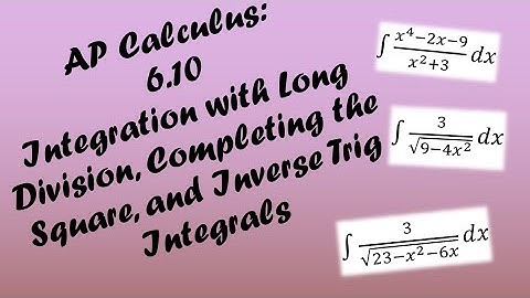 AP Calculus AB/BC Lesson 6.10
