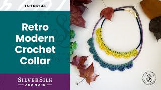 Modern Retro Crochet Collar