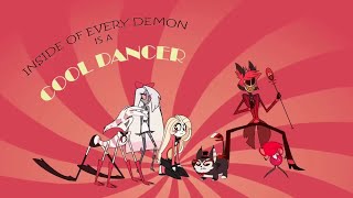 Hazbin Hotel Meme Inside Of Every Demon Is A Cool Dancer
