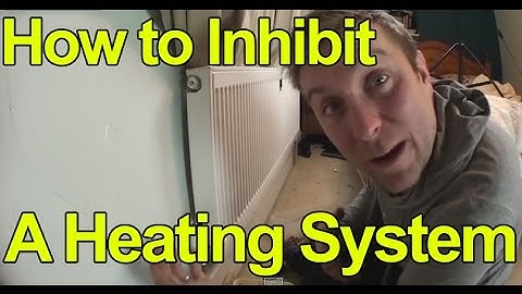 HOW TO INHIBIT A HEATING SYSTEM - ADD TREATMENT - Plumbing Tips